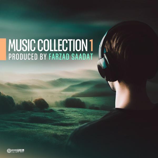 دانلود آلبوم Music Collection 1 اثری از فرزاد سعادت با کیفیت اصلی 